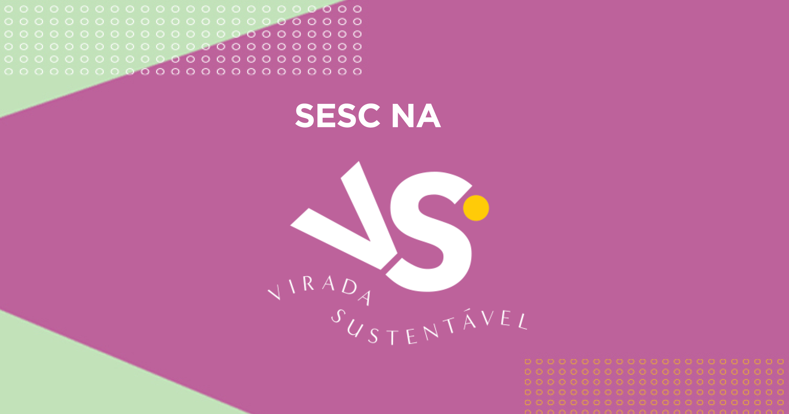 Sesc Cidadão nas Unidades acontece neste sábado (26)